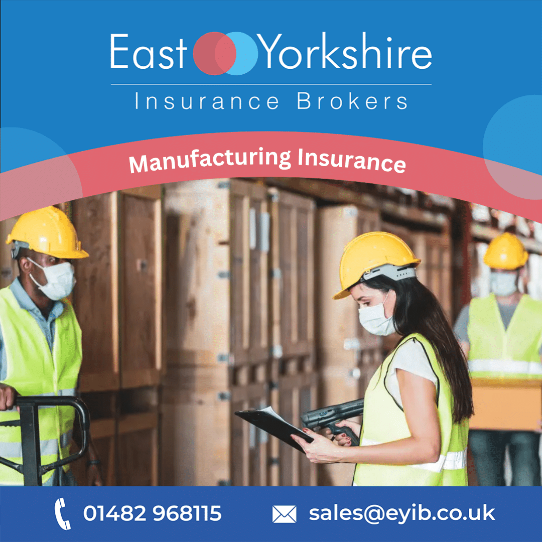 Guide To Insurance For Manufacturing Businesses